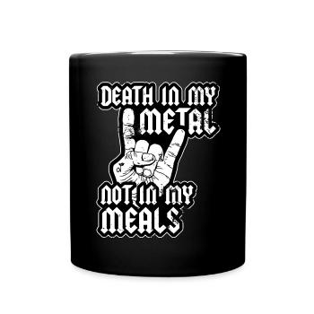 La mort dans mon métal Pas dans mes repas Végétarien Végétalien - Mug uni - noir - Devant