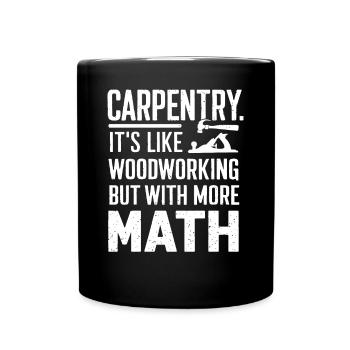 Citation amusante de menuiserie sur le travail du bois - Mug uni - noir - Devant