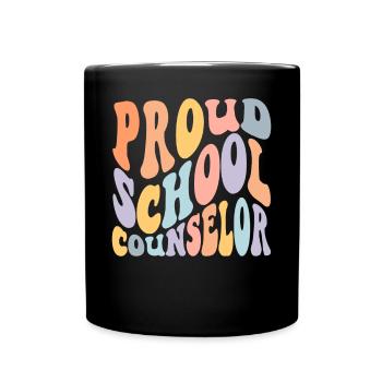 School Counselor Proud School - Full Colour Mug - black - Front