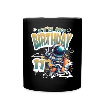 Astronaute 11e anniversaire Chien de l'espace drôle - Mug uni - noir - Devant
