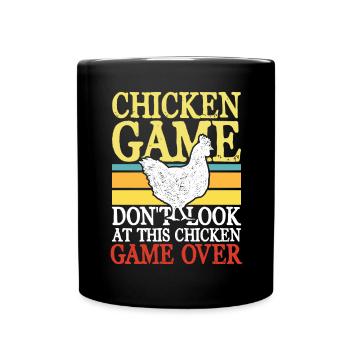 chicken game don t look at this chicken - Tasse einfarbig - Schwarz - Vorne