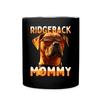 Rhodesian Ridgeback Mommy Dogs Mom Mother's Day Mom - Full Colour Mug - black - Front
