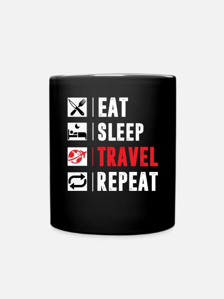 Eat SleepTravel Repeat Shirt Pour Femmes Et Enfant - Mug uni - noir