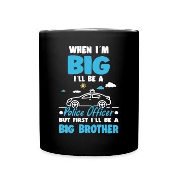 When I'm Big Police Officer First Big Brother - Tasse einfarbig - Schwarz - Vorne