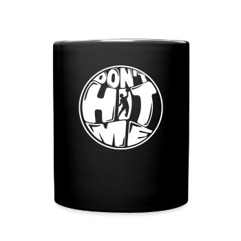 Don't Hit Me Team Game Prisonball Player Dodgeball - Full Colour Mug - black - Front