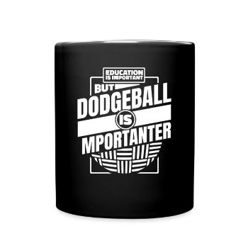 L’éducation est importante, mais le ballon chasseur l’est - Mug uni - noir - Devant