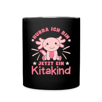 Hurra Ich Bin Jetzt Ein Kitakind Axolotl - Tasse einfarbig - Schwarz - Vorne