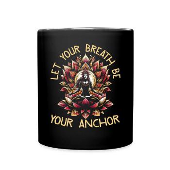 Laissez votre souffle être votre ancre - Mug uni - noir - Devant