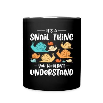 Funny Snail Saying - Full Colour Mug - black - Front