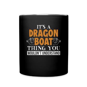 C’est une équipe de tambours de pagayeurs de Dragon Boat Thing - Mug uni - noir - Devant