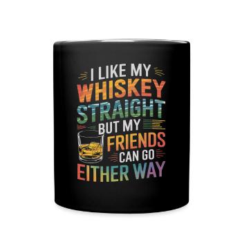 LGBTQ Ally Whiskey Straight - Tasse einfarbig - Schwarz - Vorne