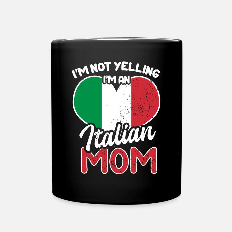 Italienische Mutter - Lustiger Spruch - Tasse einfarbig - Schwarz