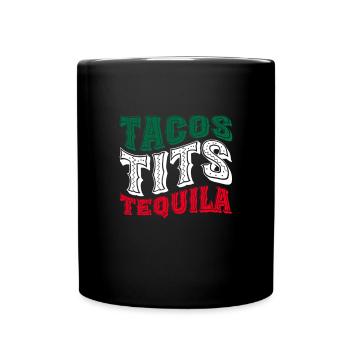 Tequila Sunrise Saufen Party Mexiko Geschenk - Tasse einfarbig - Schwarz - Vorne