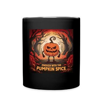 Assez avec le Pumpkin Spice Funny Thanksgiving - Mug uni - noir - Devant