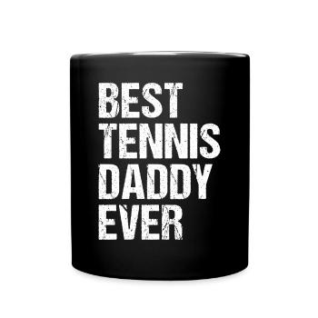 Best Tennis Daddy Ever - Tennis Daddy - Tasse einfarbig - Schwarz - Vorne