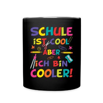 School is cool first day of school - Full Colour Mug - black - Front