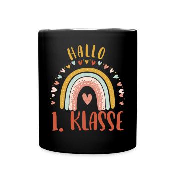 Hallo 1. Klasse Regenbogen Herz Einschul - Tasse einfarbig - Schwarz - Vorne