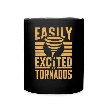 Easily Excited by Tornados Enthusiast - Full Colour Mug - black - Front