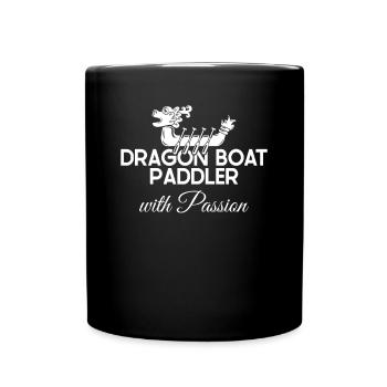 Dragon Boat Paddler With Passion Paddler Drummer - Full Colour Mug - black - Front