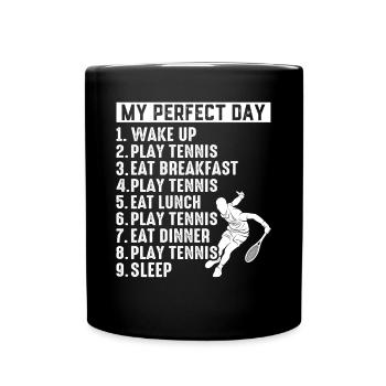 Tennis Day Plan - My Perfect Day Tennis Player - Tasse einfarbig - Schwarz - Vorne