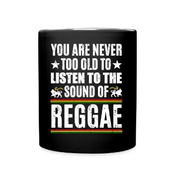 Never too old for reggae - Full Colour Mug - black - Front