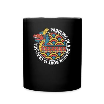 Pagayer dans un bateau-dragon est l’amour de l’équipe Crazsea - Mug uni - noir - Devant