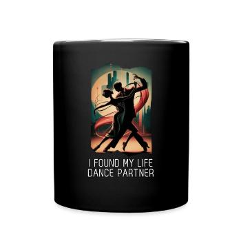 I Found My Dance Partner for Life - Full Colour Mug - black - Front