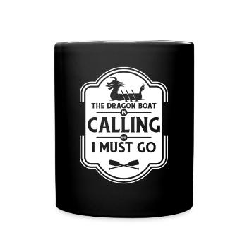 Dragon Boat m’appelle et je dois y aller amoureux de l’équipe - Mug uni - noir - Devant