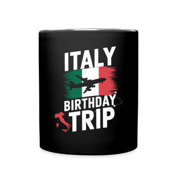 Italy Birthday Trip Adventure - Full Colour Mug - black - Front
