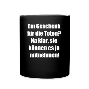 Totensonntags-Geschenke - Tasse einfarbig - Schwarz - Vorne