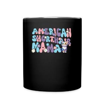 American Shorthair Groovy Shorthair Mama - Full Colour Mug - black - Front
