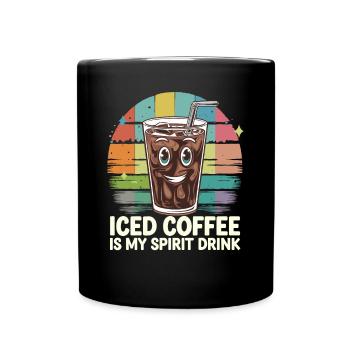 Iced Coffee Is My Spirit Drink - Tasse einfarbig - Schwarz - Vorne