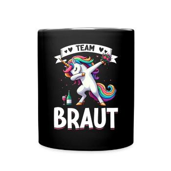 Braut Einhorn Lustiger Junggesellinnenabschied - Tasse einfarbig - Schwarz - Vorne