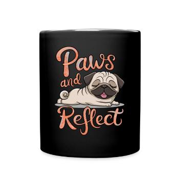 Pug Paws And Reflect Yoga Mediation - Tasse einfarbig - Schwarz - Vorne