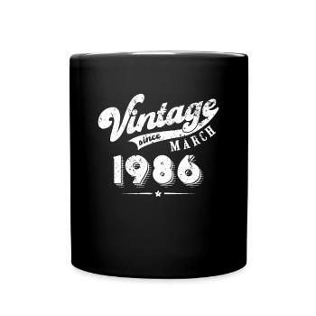 Vintage since March 1986 Geburtstag Geschenk - Tasse einfarbig - Schwarz - Vorne