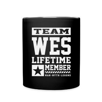 Team Wes Lifetime Member Funny Name Wes - Full Colour Mug - black - Front