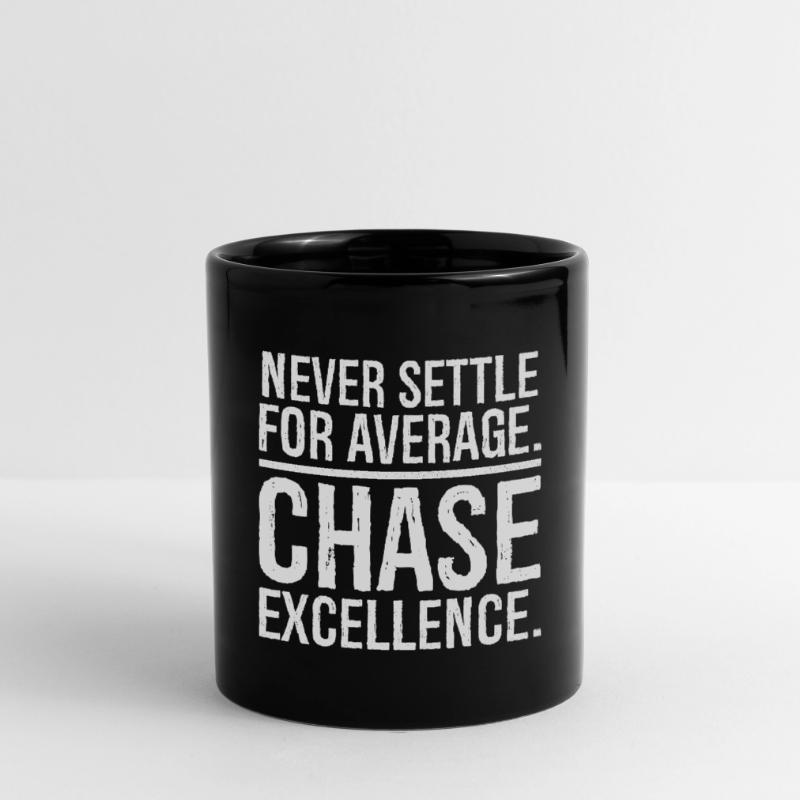never settle for average chase Full Colour Mug