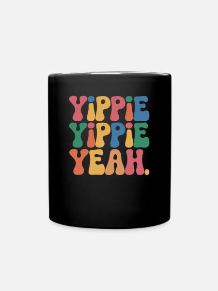 Yippie Yippie Yeah - Tasse einfarbig - Schwarz