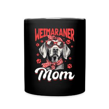Funny Weimaraner Dog Weimaraner Mom - Tasse einfarbig - Schwarz - Vorne