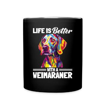 La vie du chien de Braque de Weimar est meilleure avec un braque de Weimar - Mug uni - noir - Devant
