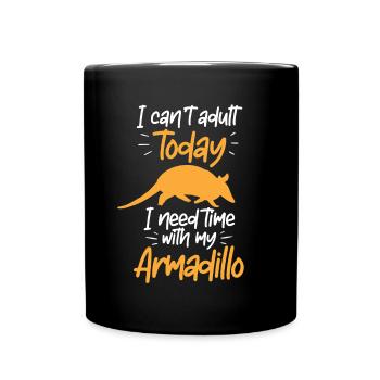 Armadillo Need time with Armadillo Armadillo Armadillo - Full Colour Mug - black - Front