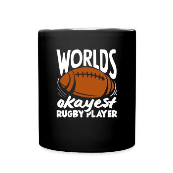 Weltweit Mittelmäßiger Rugby Spieler - Tasse einfarbig - Schwarz - Vorne