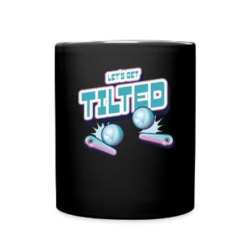 Let's Get Tilted Pinball Lover Pinball Arcade Game - Full Colour Mug - black - Front