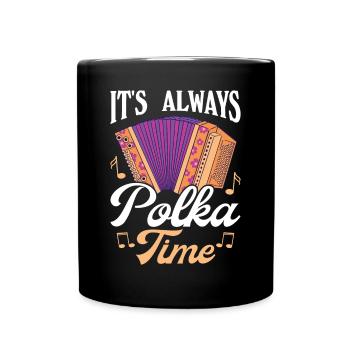 Witziger Polka Spruch - Tasse einfarbig - Schwarz - Vorne