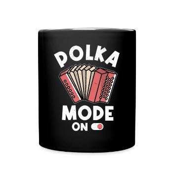 Witziger Polka Spruch - Tasse einfarbig - Schwarz - Vorne