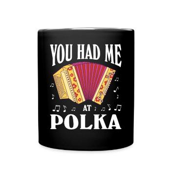 Witziger Polka Spruch - Tasse einfarbig - Schwarz - Vorne