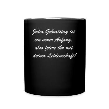 Lebenslustiges Geschenk zum Geburtstag - Tasse einfarbig - Schwarz - Vorne