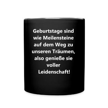 Traumhaftes Geburtstags-Geschenk - Tasse einfarbig - Schwarz - Vorne