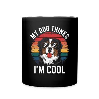 Bouvier bernois Mon chien pense que je suis cool - Mug uni - noir - Devant