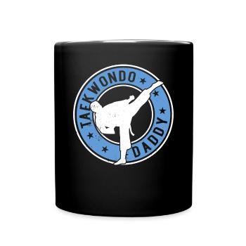Taekwondo Daddy Taekwondo Fighter Taekwondo Daddy - Full Colour Mug - black - Front